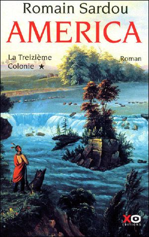 [America 01] • America 01 La treizième colonie